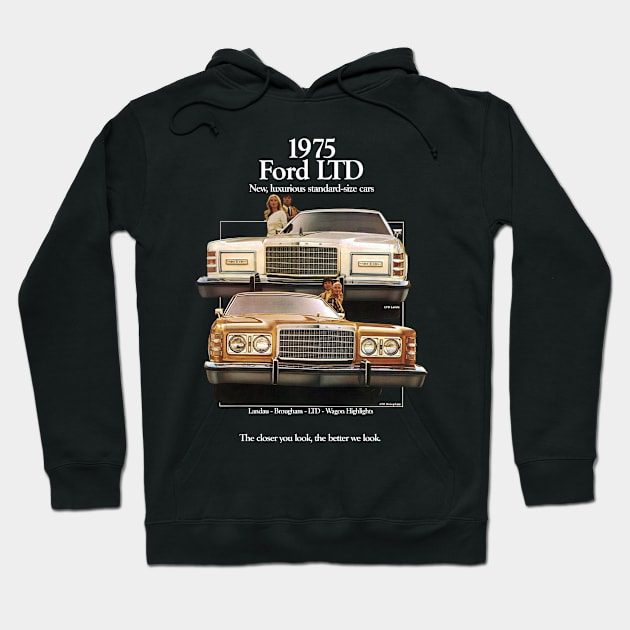 1975 FORD LTD - advert Hoodie by Throwback Motors